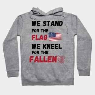 We Stand For the flag Hoodie